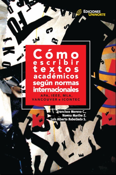 Title details for Cómo escribir textos académicos según normas internacionales by Francisco Moreno C. - Available